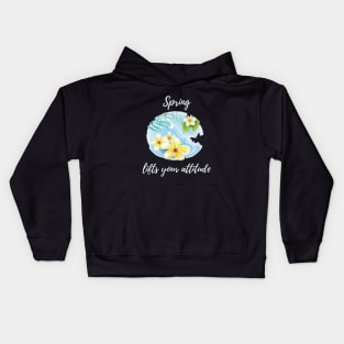 Spring lifts your attitude Kids Hoodie